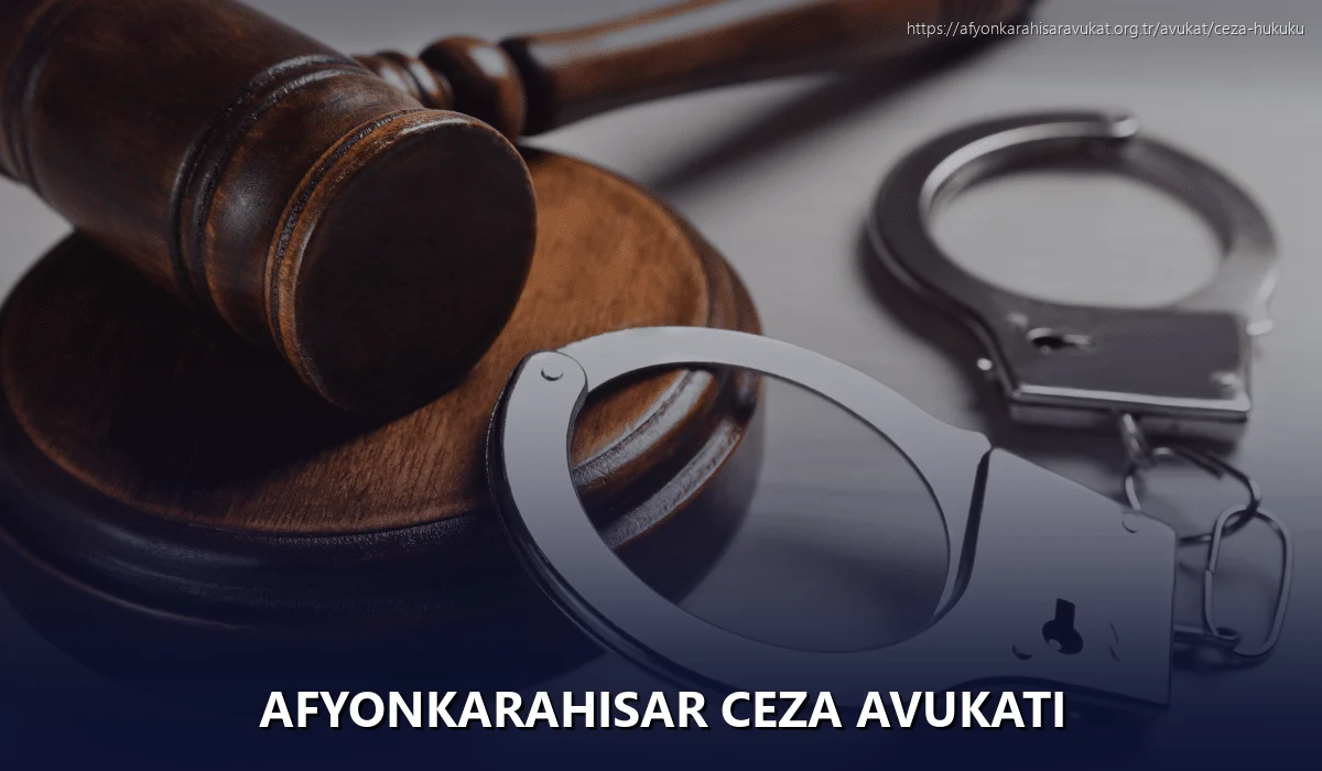 Afyonkarahisar Ceza Avukatı