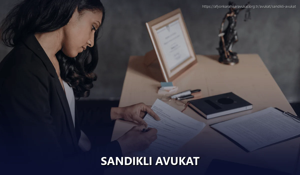Sandıklı Avukat
