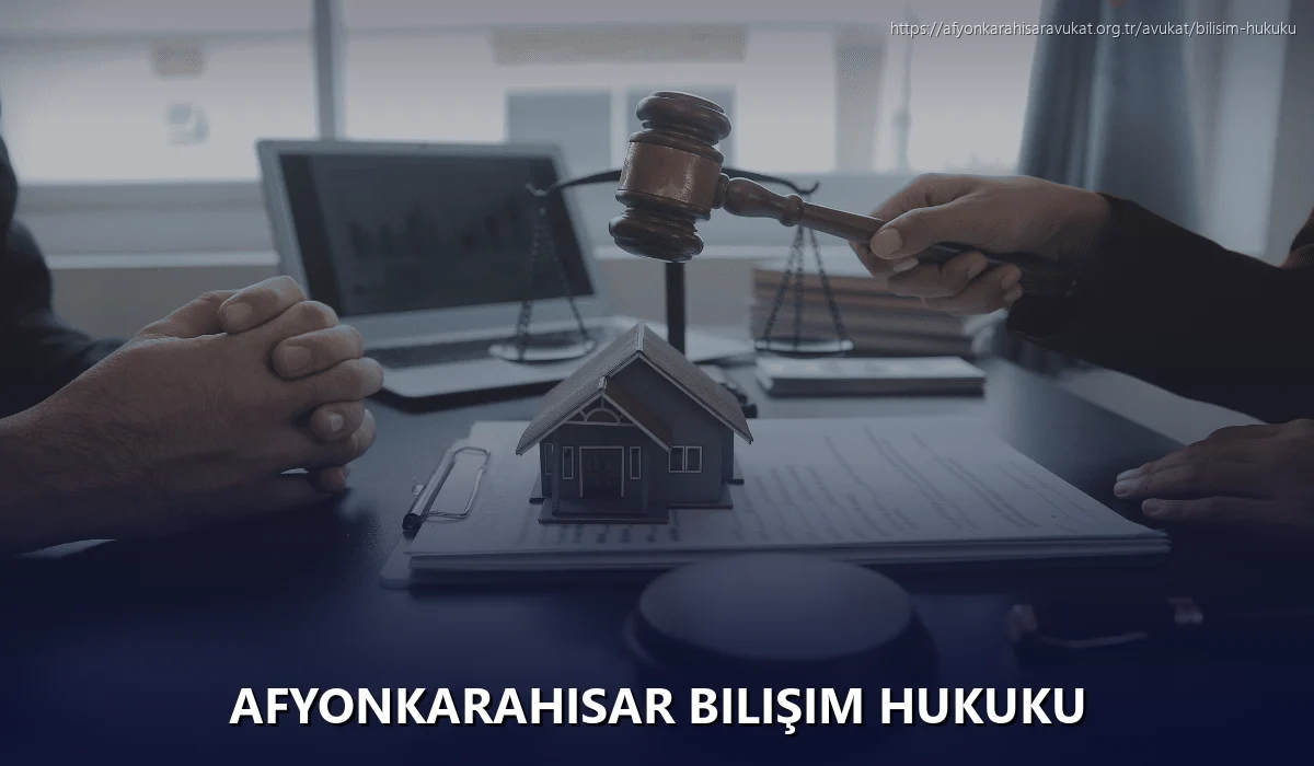 Afyonkarahisar Bilişim Hukuku