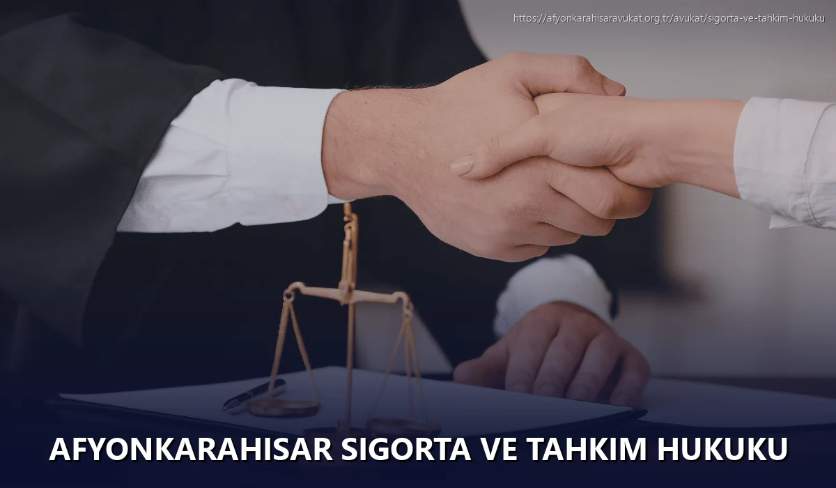 Afyonkarahisar Sigorta ve Tahkim Hukuku